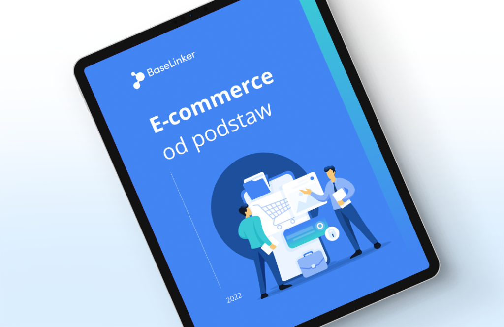 Darmowy E Book E Commerce Od Podstaw Z Kodami Zniżkowymi Baselinker Blog 5800