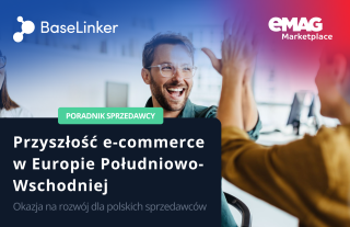 E-commerce w Rumunii, Bułgarii i na Węgrzech - BaseLinker