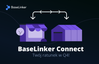 BaseLinker Connect w Q4