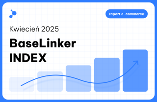 BaseLinker Index kwiecień 2025